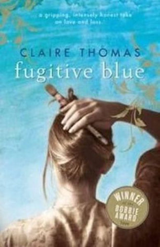 Fugitive Blue by Claire Thomas: stock image of front cover.