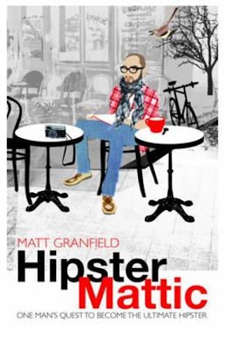 HipsterMattic by Matt Granfield: stock image of front cover.