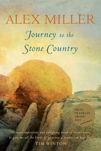 Journey to the Stone Country by Alex Miller: stock image of front cover.