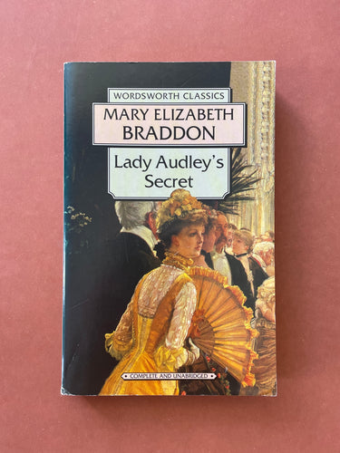 Lady Audley's Secret by Mary Elizabeth Braddon: photo of the front cover which shows very minor scuff marks, creases and scratches.