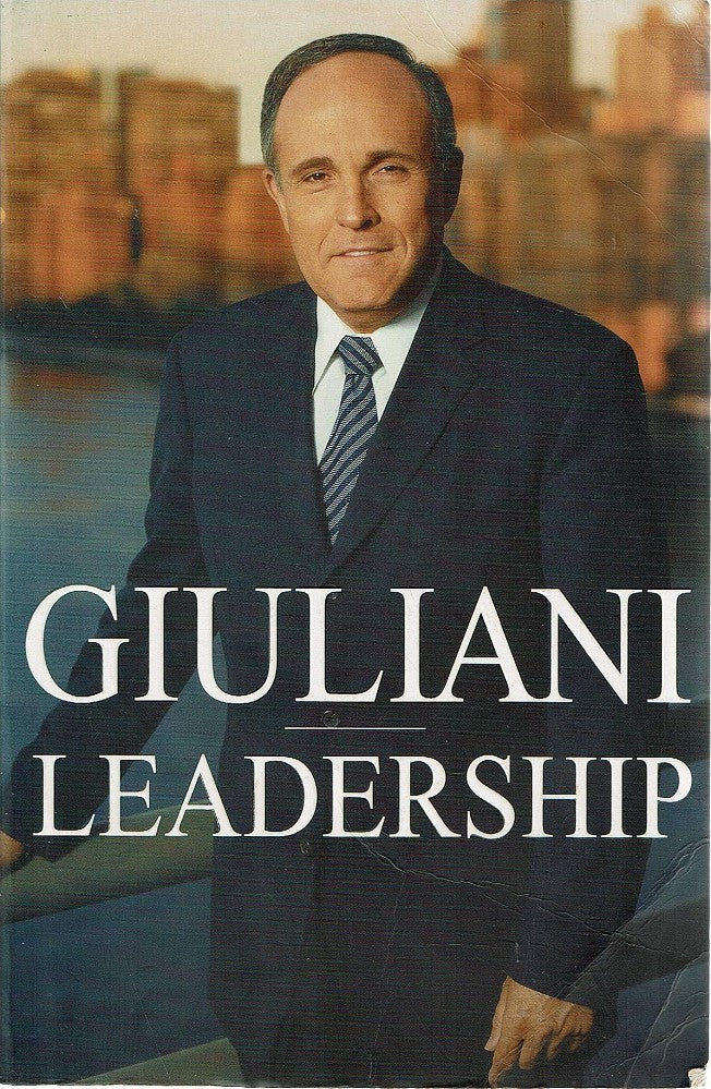 Leadership by Rudolph Giuliani: stock image of front cover.