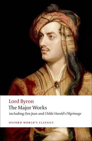 Lord Byron-The Major Works by Lord Byron: stock image of front cover.