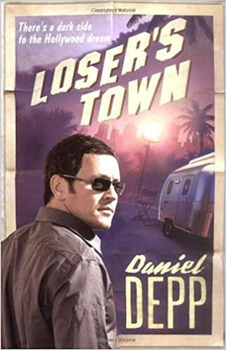 Loser's Town by Daniel Depp: stock image of front cover.