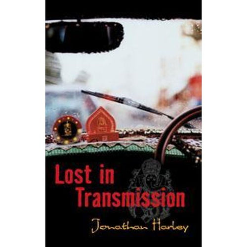 Lost in Transmission by Jonathan Harley: stock image of front cover.