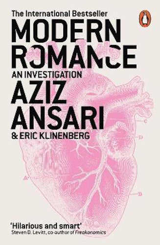 Modern Romance by Aziz Ansari, Eric Klinenberg: stock image of front cover.