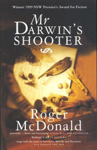 Load image into Gallery viewer, Mr Darwin&#39;s Shooter by Roger McDonald book: stock image of front cover.
