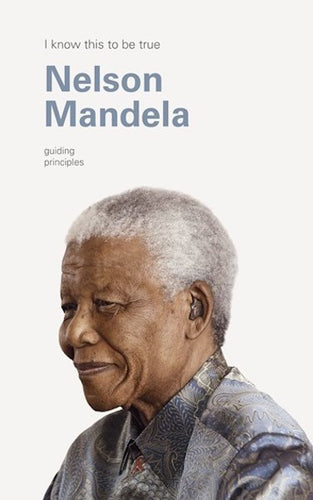 Nelson Mandela-Guiding Principles by Hatang and Harris: stock image of front cover.
