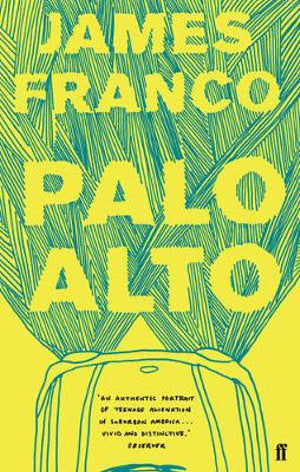 Palo Alto by James Franco: stock image of front cover.
