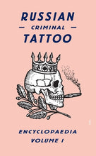 Load image into Gallery viewer, Russian Criminal Tattoo-Encyclopaedia Volume I: stock image of front cover.
