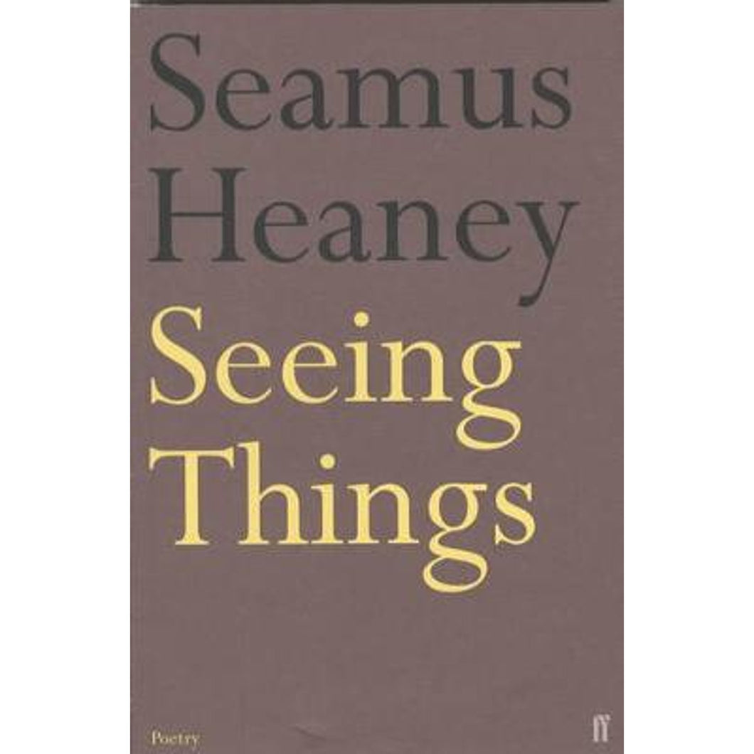 Seeing Things by Seamus Heaney: stock image of front cover.