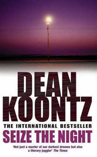 Seize the Night by Dean Koontz: stock image of front cover.
