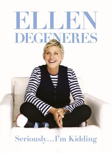 Seriously... I'm Kidding by Ellen Degeneres book: stock image of front cover.