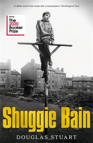 Shuggie Bain by Douglas Stuart: stock image of front cover.