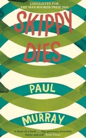 Skippy Dies by Paul Murray book: stock image of front cover.