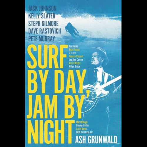 Surf by Day, Jam by Night by Ash Grunwald: stock image of front cover.