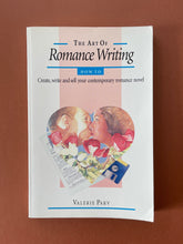 Load image into Gallery viewer, The Art of Romance Writing by Valerie Parv: photo of the front cover which shows minor scuff marks along the edges.
