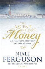 Load image into Gallery viewer, The Ascent of Money by Niall Ferguson: stock image of front cover.
