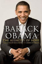 Load image into Gallery viewer, The Audacity of Hope by Barack Obama: stock image of front cover.
