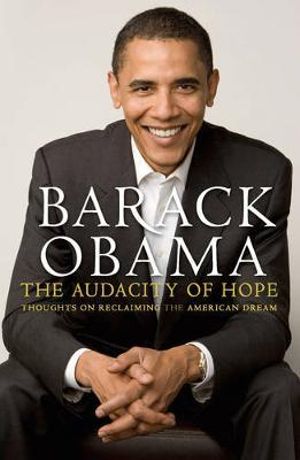 The Audacity of Hope by Barack Obama: stock image of front cover.