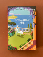 Load image into Gallery viewer, The Enchanted April by Elizabeth von Arnim: photo of the front cover.
