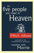 Load image into Gallery viewer, The Five People You Meet in Heaven by Mitch Albom: stock image of front cover.
