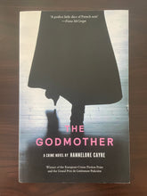 Load image into Gallery viewer, The Godmother by Hannelore Cayre book: photo of front cover.
