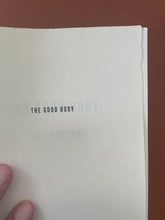Load image into Gallery viewer, The Good Body by Bill Gaston: photo of the title page which shows a small tear on the top-right corner.
