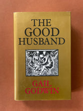 Load image into Gallery viewer, The Good Husband by Gail Godwin: photo of the front cover which shows very minor scuff marks along the edges of the dust jacket.
