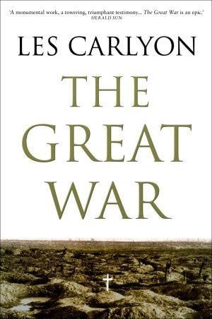 The Great War by Les Carlyon (Paperback, 2007)