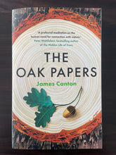 Load image into Gallery viewer, The Oak Papers by James Canton book: photo of front cover.
