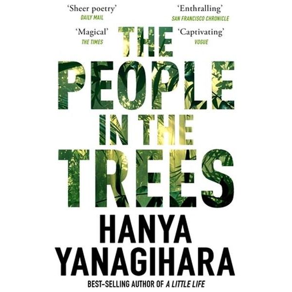 The People in the Trees by Hanya Yanagihara: stock image of front cover.