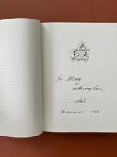 Load image into Gallery viewer, The Privilege of His Company-Noel Coward Remembered by William Marchant: photo of the title page which shows a message written by a previous owner in black pen that reads: &quot;For Mary with my Love, Noel, Christmas 1985&quot; 
