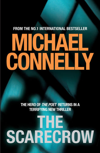The Scarecrow by Michael Connelly: stock image of front cover.