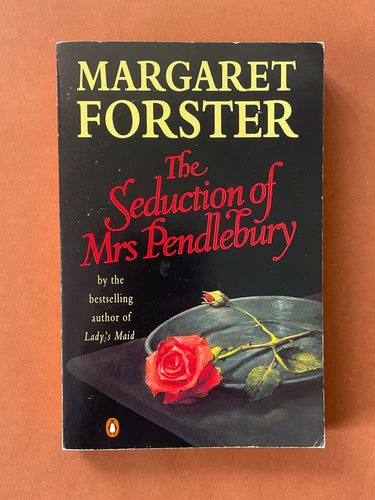 The Seduction of Mrs Pendlebury by Margaret Forster: photo of the front cover which shows minor, but obvious, scuff marks.
