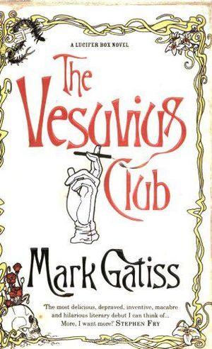The Vesuvius Club by Mark Gattis: stock image of front cover.