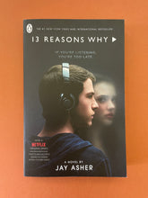 Load image into Gallery viewer, Thirteen Reasons Why by Jay Asher: photo of the front cover.
