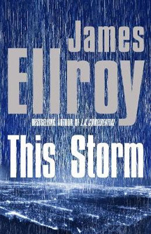 This Storm by James Ellroy: stock image of front cover.