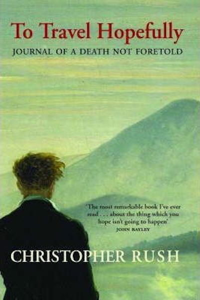 To Travel Hopefully by Christopher Rush: stock image of front cover.