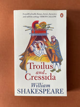 Load image into Gallery viewer, Troilus and Cressida by William Shakespeare: photo of the front cover which shows very minor (barely visible) scuff marks along the edges.
