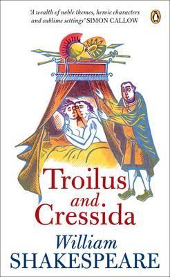 Troilus and Cressida by William Shakespeare: stock image of front cover.
