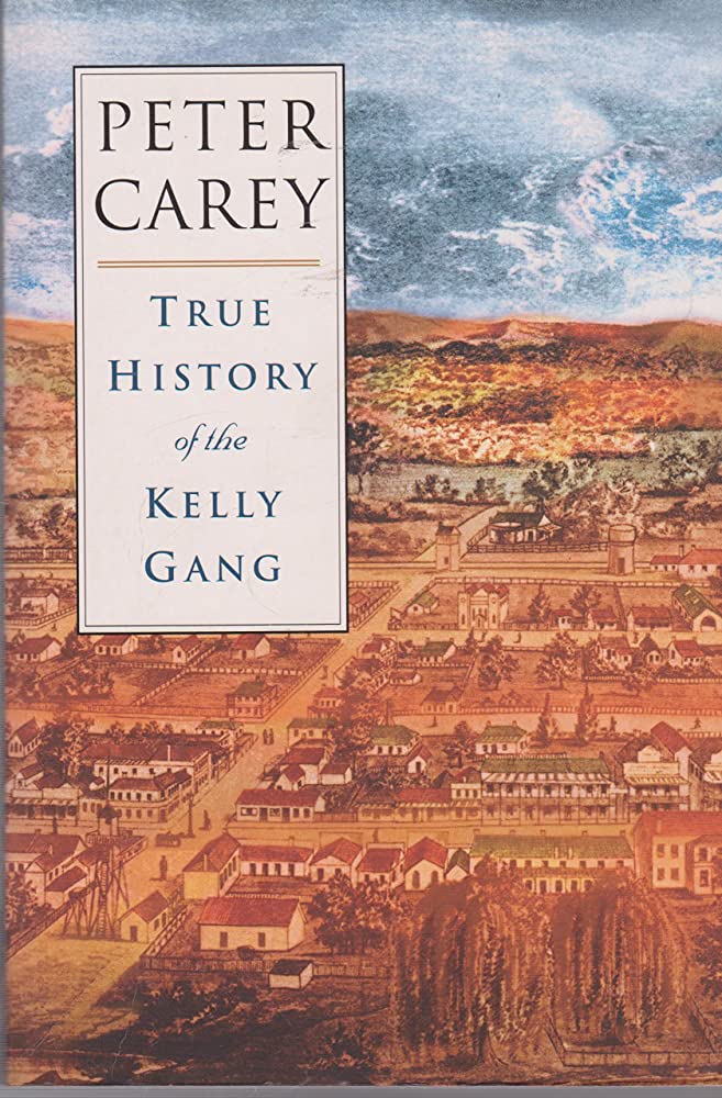 True History of the Kelly Gang by Peter Carey: stock image of front cover.