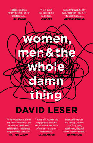 Women, Men and the Whole Damn Thing by David Leser: stock image of front cover.