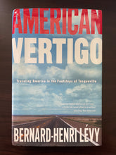 Load image into Gallery viewer, American Vertigo by Bernard-Henri Levy (Hardcover, 2006)
