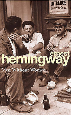 Men Without Women by Ernest Hemingway (Paperback, 2008)