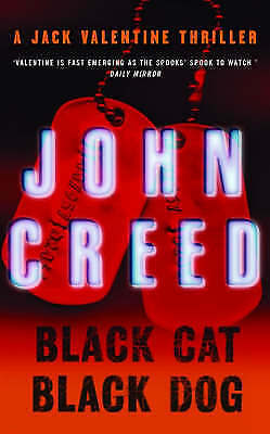 Black Cat, Black Dog by John Creed (Paperback, 2007)