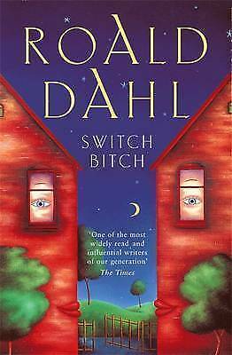 Switch Bitch by Roald Dahl (Paperback, 1989)